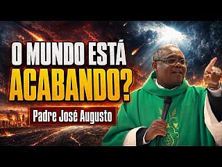 Is the world really ending? Father José Augusto